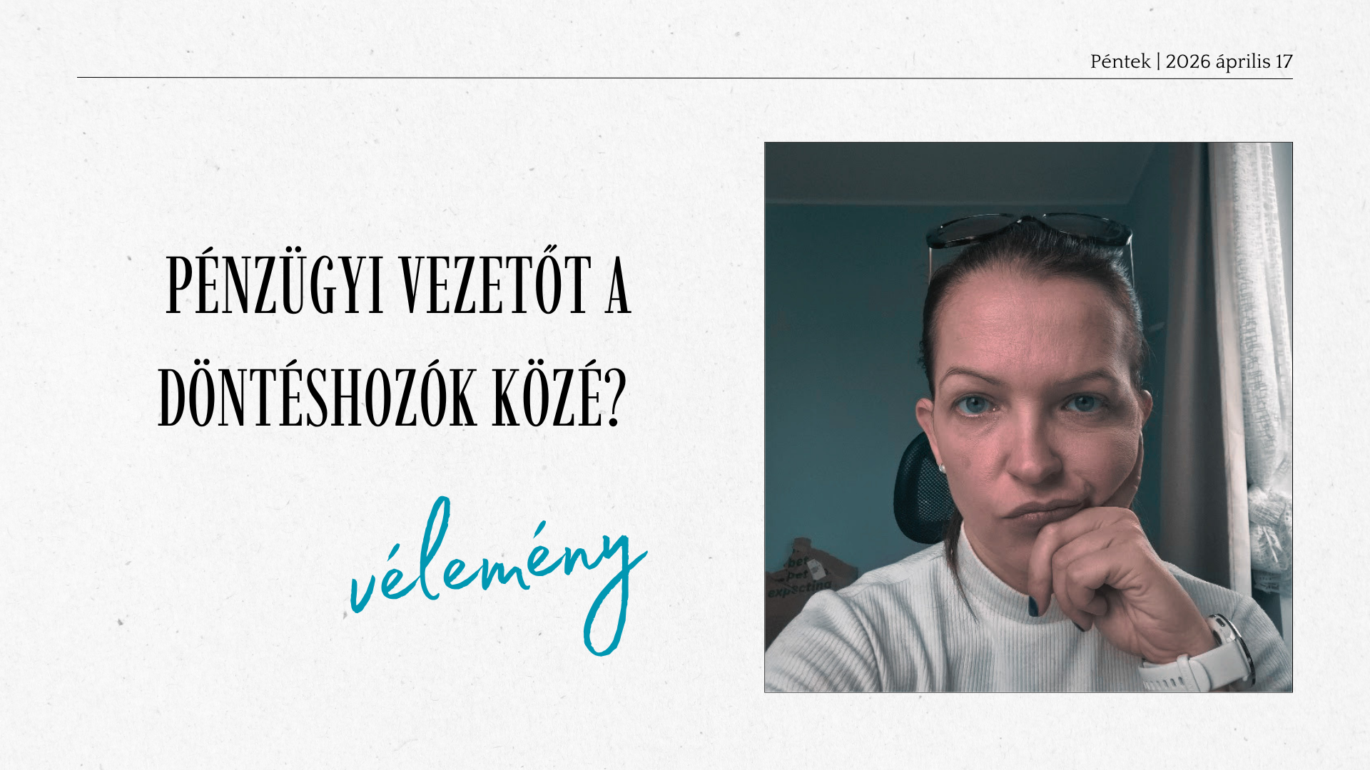 Pénzügyi vezetőt a döntéshozók közé?